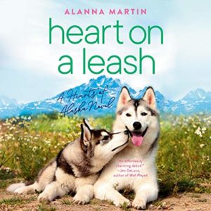 Heart on a Leash by Alanna Martin