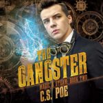 The Gangster by C.S. Poe