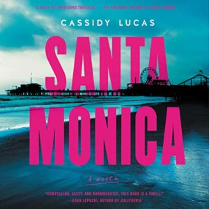 Santa Monica by Cassidy Lucas 
