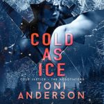 Cold as Ice by Toni Anderson