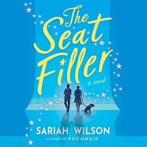 The Seat Filler by Sariah Wilson