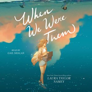 When We Were Them by Laura Taylor Namey 