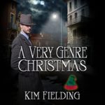 cover image of A Very Genre Christmas by Kim Fielding