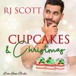 cover image of Cupcakes and Christmas by RJ Scott
