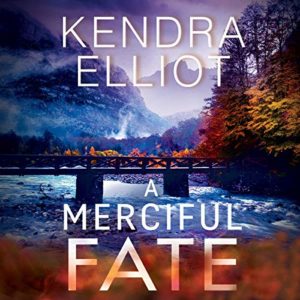 A Merciful Fete by Kendra Elliot