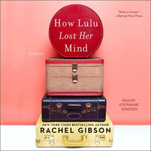 How Lulu Lost Her Mind by Rachel Gibson