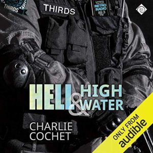 Hell & High Water by Charlie Cochet