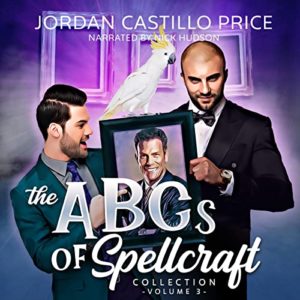 The ABCs of Spellcraft Vol. 3 by Jordan Castillo Price