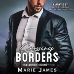 Crossing Borders by Marie James