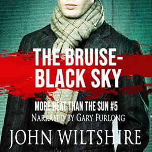 The Bruise-Black Sky & Death’s Ink-Black Shadow by John Wiltshire