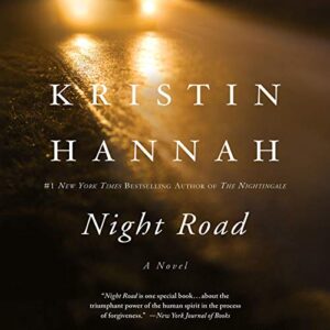 Night Road by Kristen Hannah