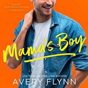 Mama's Boy by Avery Flynn