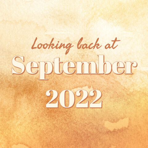 graphic with the words Looking Back at September 2022
