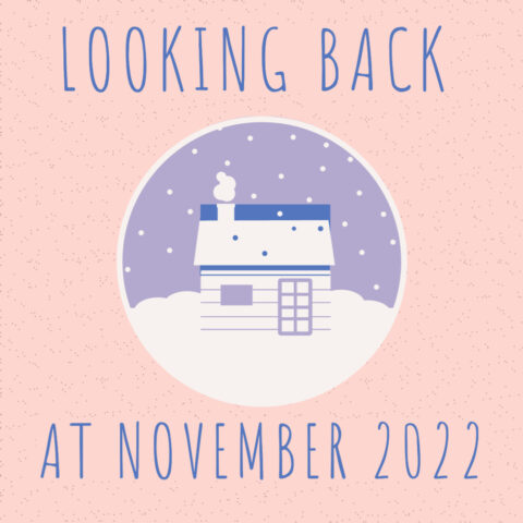 graphic of a house in show with the words Looking back at November 2022