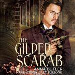 The Gilded Scarab by Anna Butler