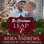 The Christmas Leap by Keira Andrews