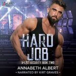 Hard Job by Annabeth Albert