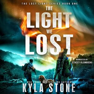 The Light We Lost by Kyla Stone 