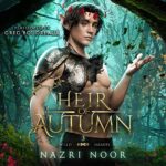 Heir of Autumn by Nazri Noor