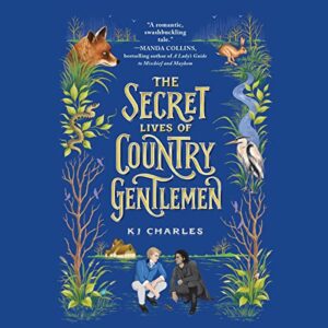 The Secret Lives of Country Gentlemen by KJ Charles