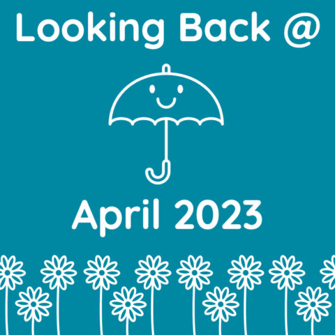 Looking Back at April 2023