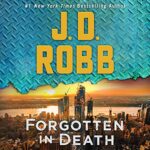 Forgotten in Death by JD Robb