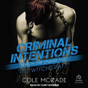 It’s Witchcraft by Cole McCade
