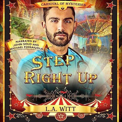 Step Right Up by L.A. Witt