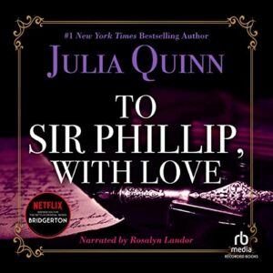 cover photo of To Sir Phillip With Love by Julia Quinn