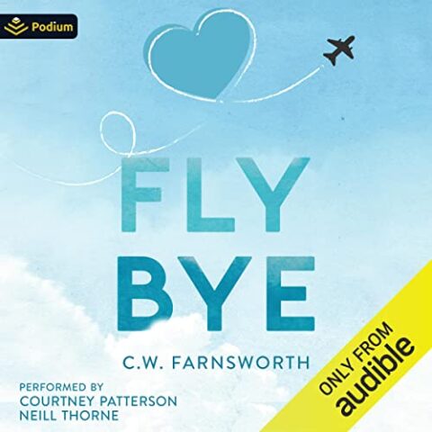Fly Bye by CW Farnsworth