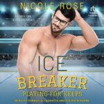 Icebreaker by Nicole Rose