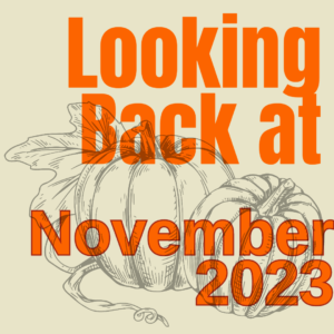 Looking back at November 2023