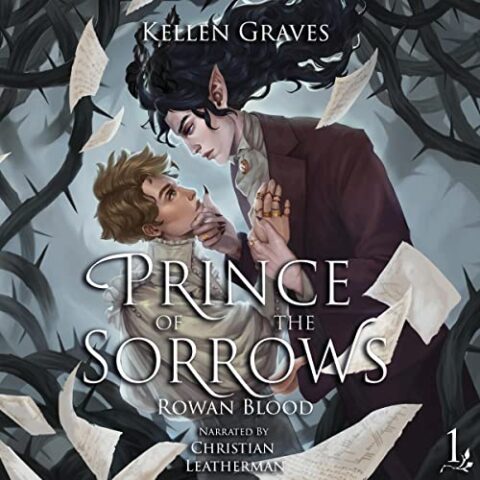 Prince of the Sorrows by Kellen Graves