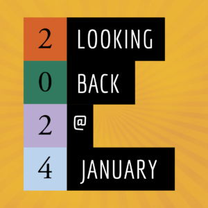 graphic with text Looking Back at January 2024
