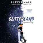Glitterland by Alexis Hall (2024 recording)