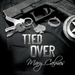 Tied Over by Mary Calmes