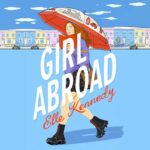 Girl Abroad by Elle Kennedy