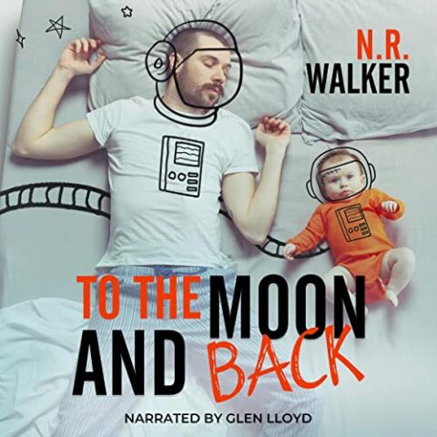 to the moon and back by NR Walker