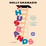 The Husbands by Holly Gramazio