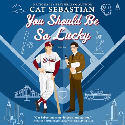 You Should Be So Lucky by Cat Sebastian